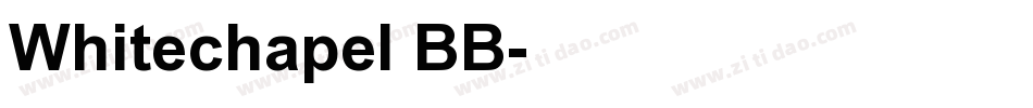 Whitechapel BB字体转换